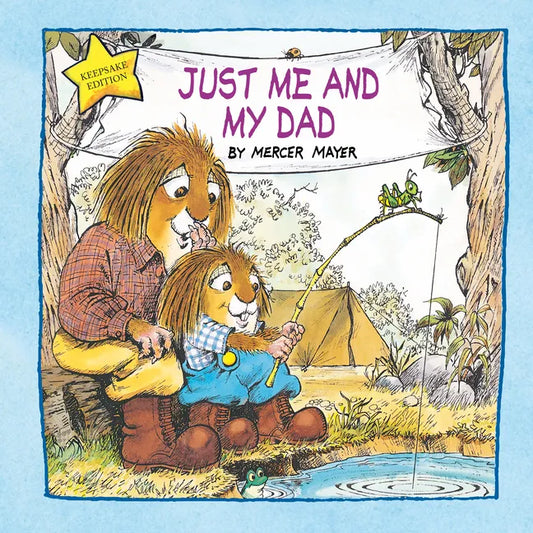 Just Me and My Dad (Little Critter): An Inspirational Gift Book - Hardcover
