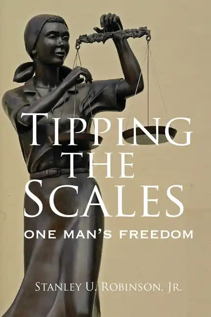 Tipping the Scales: One Man's Freedom - Paperback