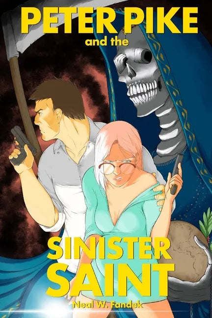 Peter Pike and the Sinister Saint - Paperback