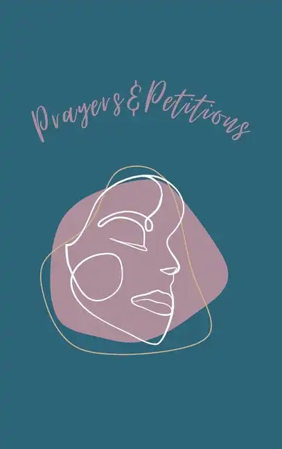 Prayers and Petitions Hardcover Journal - Hardcover