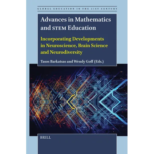 Advances in Mathematics and Stem Education: Incorporating Developments in Neuroscience, Brain Science and Neurodiversity - Paperback
