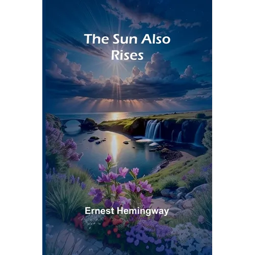 The Sun Also Rises - Paperback