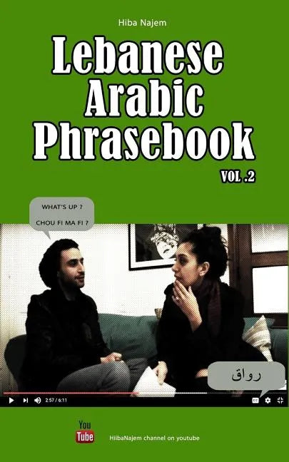 Lebanese Arabic Phrasebook Vol. 2 - Paperback