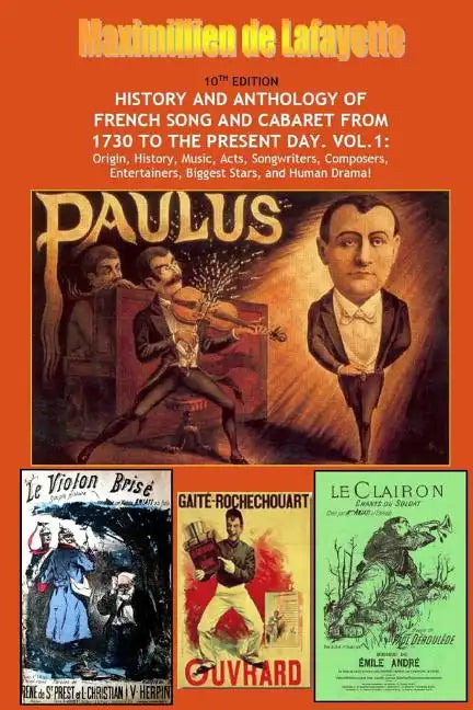 10th Edition. History and Anthology of French Song and Cabaret From 1730 to the Present Day. Vol. I - Paperback