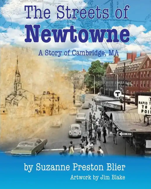 The Streets of Newtowne - Paperback