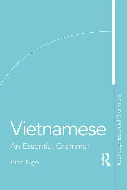 Vietnamese: An Essential Grammar - Paperback