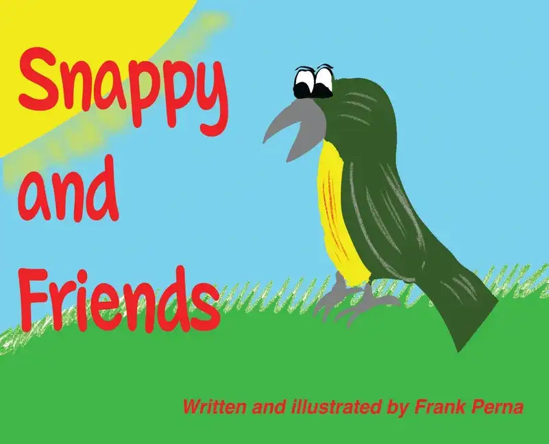 Snappy and Friends - Hardcover