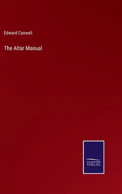 The Altar Manual - Hardcover