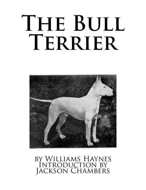 The Bull Terrier - Paperback