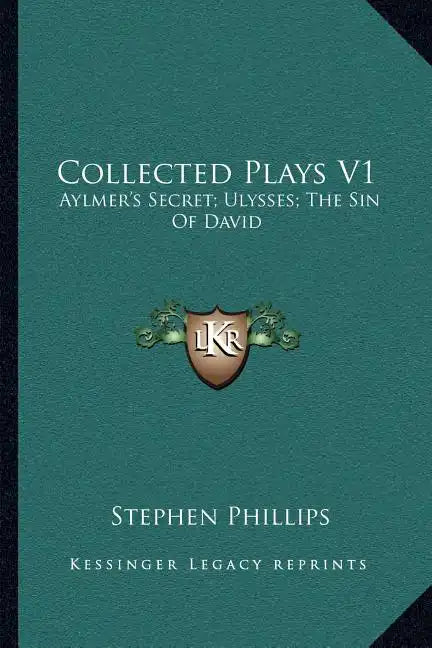 Collected Plays V1: Aylmer's Secret; Ulysses; The Sin of David - Paperback