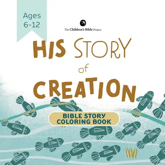 His Story of Creation Bible Story Coloring Book: Genesis One Illustrated for Kids - Paperback