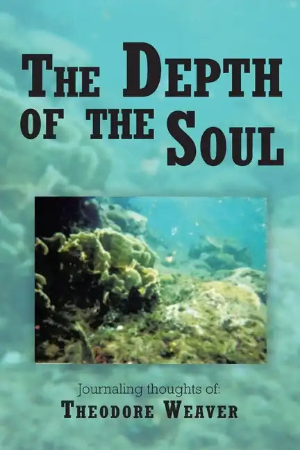 The Depth of the Soul - Paperback