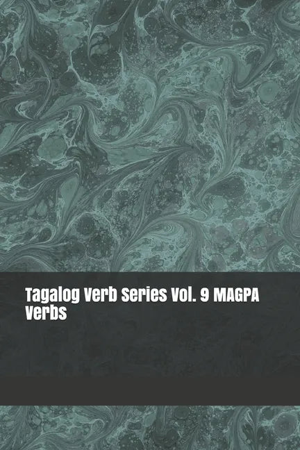Tagalog Verb Series Vol. 9 MAGPA Verbs - Paperback