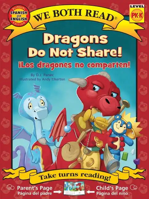 Dragons Do Not Share!-Los Dragones No Comparten! - Paperback