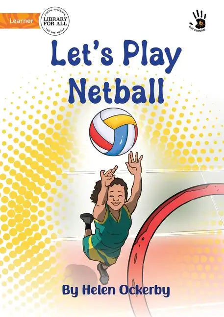 Let's Play Netball - Our Yarning - Paperback