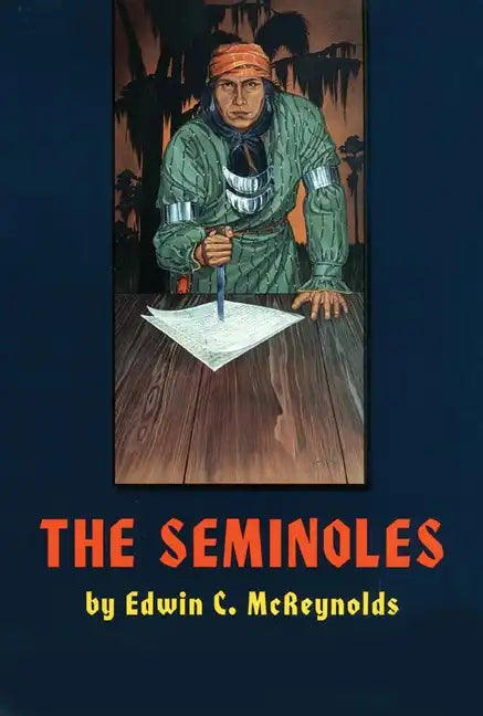 The Seminoles: Volume 47 - Paperback
