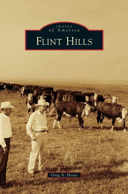 Flint Hills - Hardcover