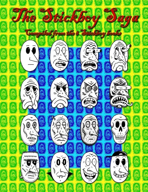 The Stickboy Saga - Paperback