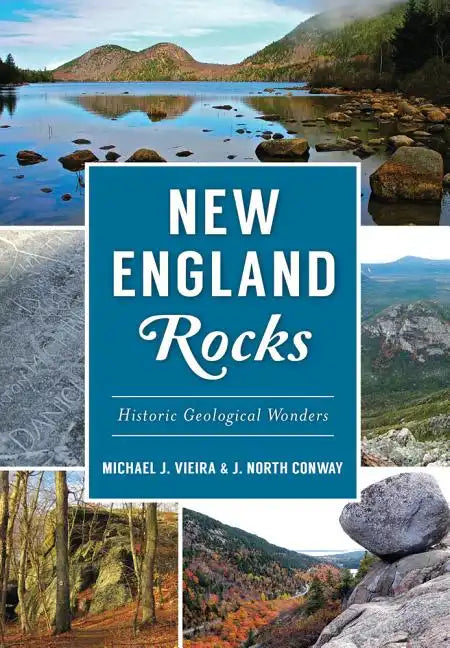 New England Rocks: Historic Geological Wonders - Paperback