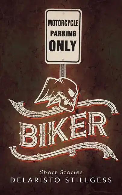 Biker: Short Stories - Paperback