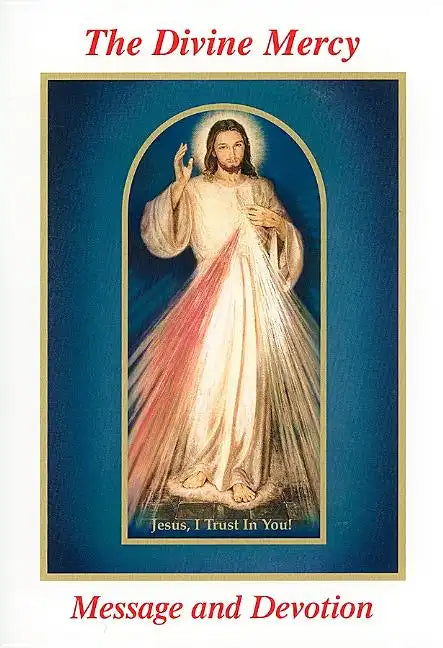 The Divine Mercy Message and Devotion: With Selected Prayers from the Diary of St. Maria Faustina Kowalska - Paperback