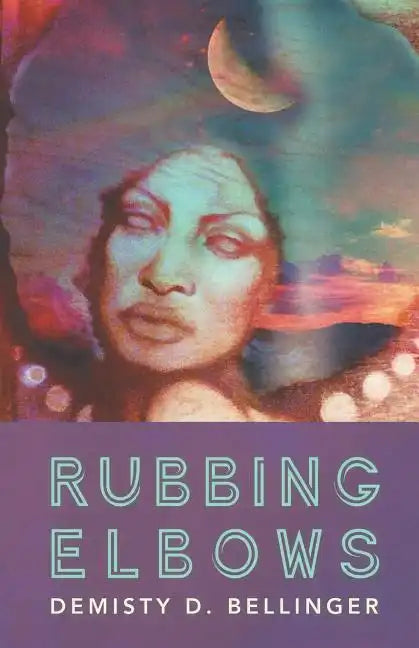 Rubbing Elbows - Paperback