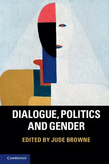 Dialogue, Politics and Gender - Paperback