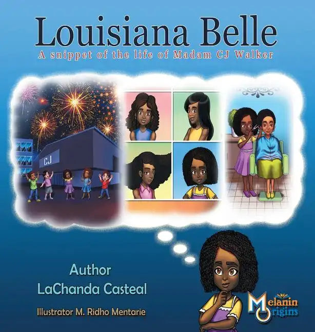 Louisiana Belle: a Snippet of the Life of Madam C.J. Walker - Hardcover