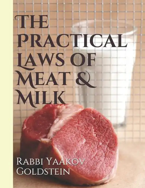 The Practical Laws of Meat & Milk - Paperback
