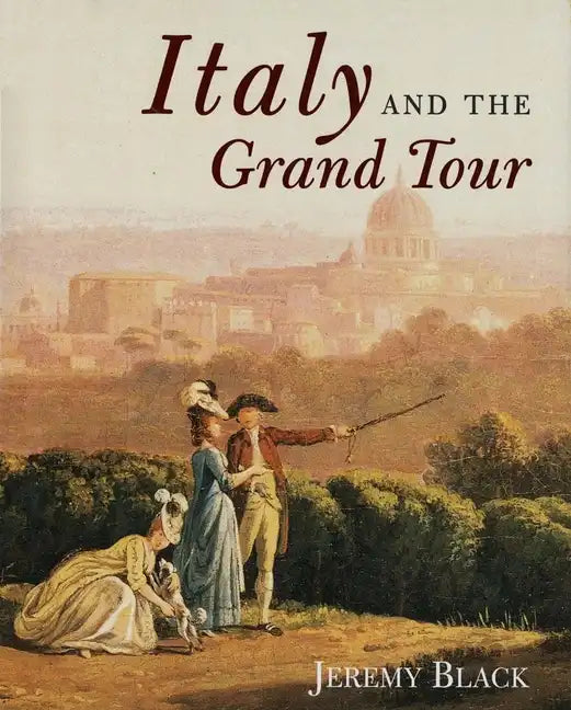Italy and the Grand Tour - Paperback