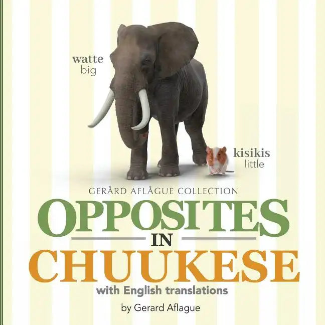 Opposites in Chuukese: With English Translations - Paperback