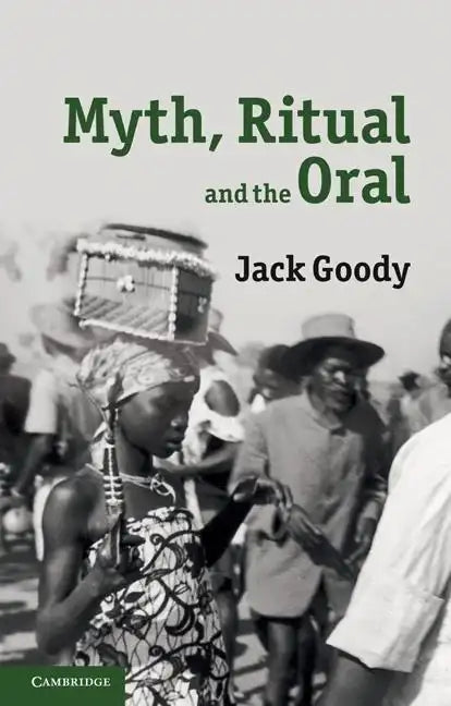 Myth, Ritual and the Oral - Paperback