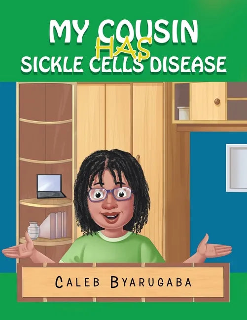 My Cousin Has Sickle Cell Disease - Paperback