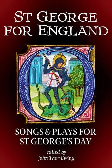 St George for England: Songs and Plays for St George's Day - Paperback