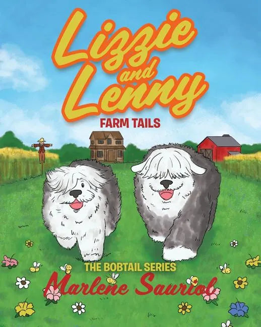Lizzie and Lenny: Farm Tails - Paperback