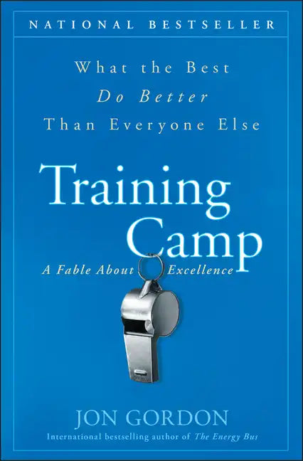 Training Camp: What the Best Do Better Than Everyone Else - Hardcover