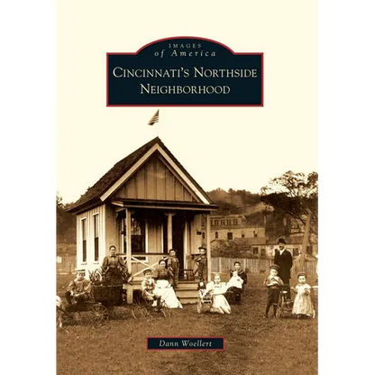 Cincinnati's Northside Neighborhood - Paperback