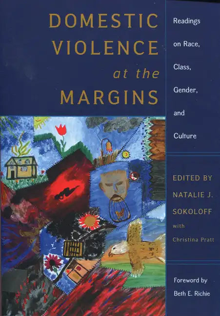 Domestic Violence at the Margins: Readings on Race, Class, Gender, and Culture - Paperback
