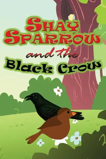 Shay Sparrow and the Black Crow - Paperback