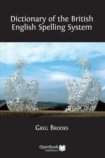 Dictionary of the British English Spelling System - Paperback