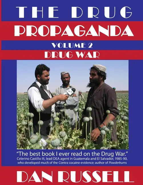 The Drug Propaganda, Vol. 2: Drug War - Paperback