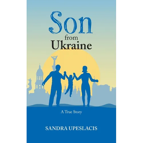 Son from Ukraine: A True Story - Paperback