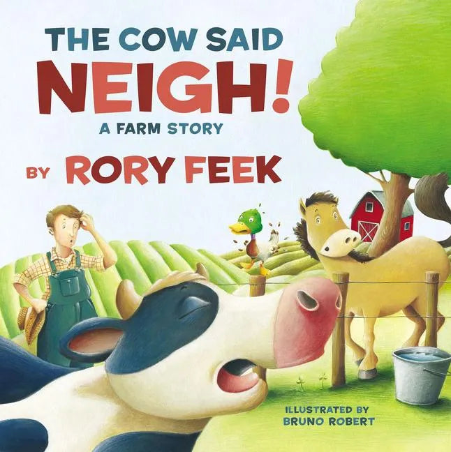 The Cow Said Neigh!: A Farm Story - Board Book