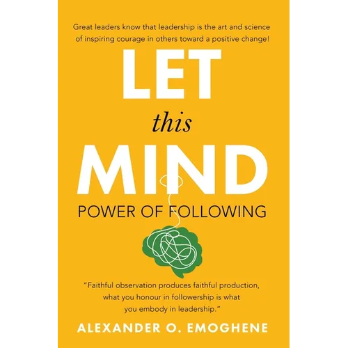 Let This Mind; - Paperback
