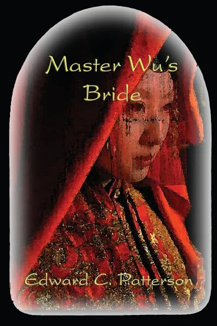 Master Wu's Bride - Paperback