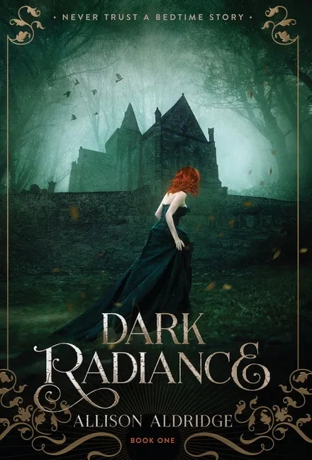 Dark Radiance - Hardcover