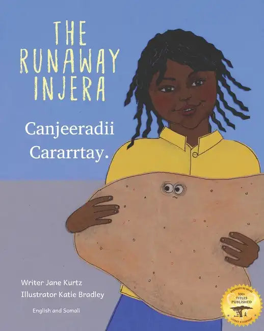 The Runaway Injera: An Ethiopian Fairy Tale in Somali and English - Paperback