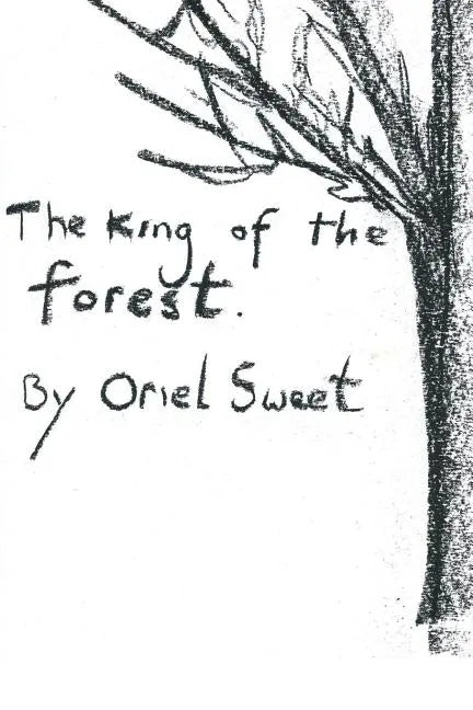 The King of the Forest - Paperback