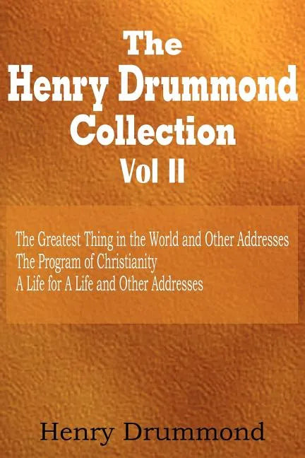 Henry Drummond Collection Vol. II - Paperback