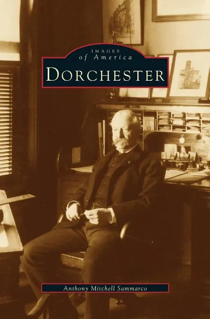 Dorchester - Hardcover